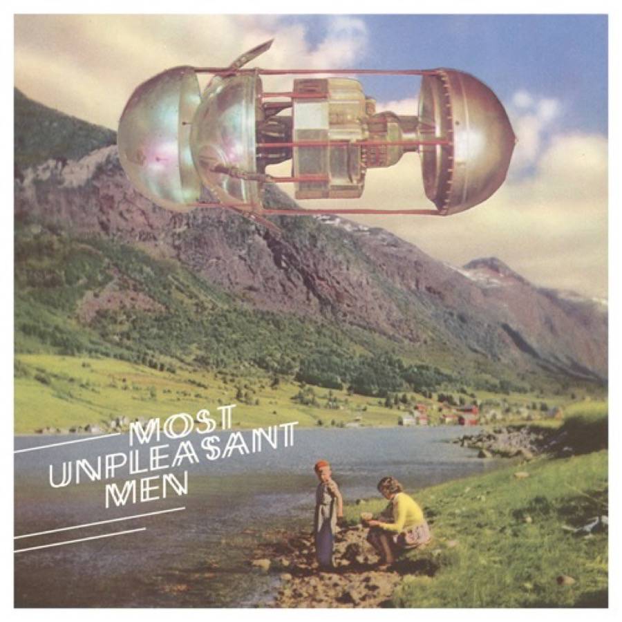 Most Unpleasant Men album