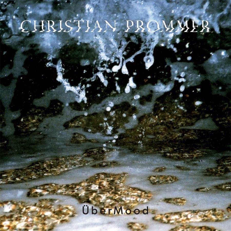 Christian Prommer Ubermood Sentireascoltare