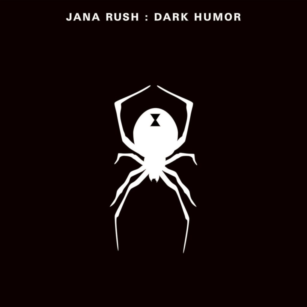 jana rush dark humor