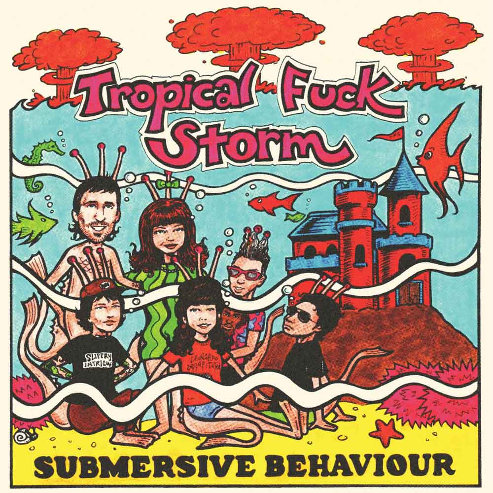 Tropical Fuck Storm