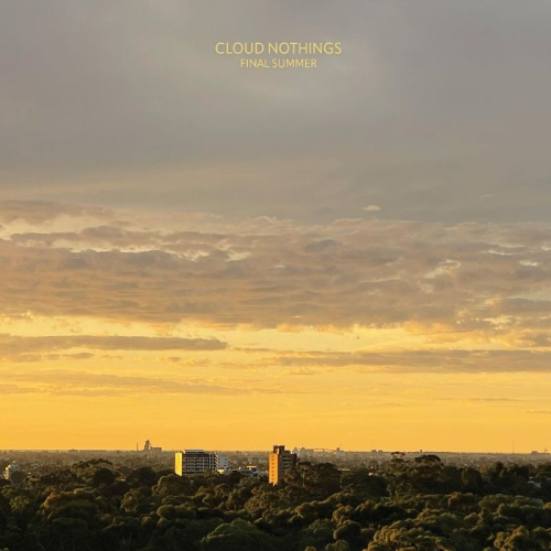 Cloud Nothings - Final Summer