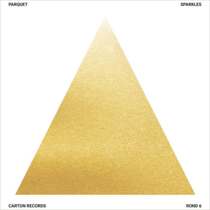 Parquet - Sparkles EP
